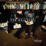 Volume is the soon-to-be sophomore release from Atlanta's The Well Reds.